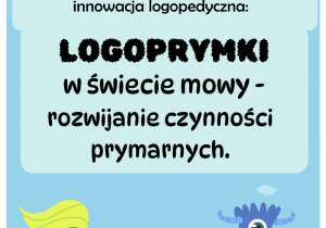 Plakat programu edukacyjnego "Logoprymki"